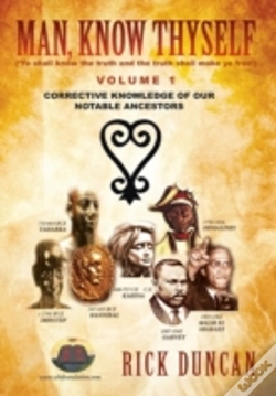 Capa do artigo Man, Know Thyself: Volume 1 Corrective Knowledge Of Our Notable Ancestors