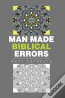 Man Made Biblical Errors