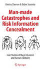 Man-Made Catastrophes And Risk Information Concealment - Preview