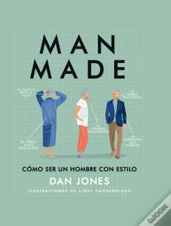 Capa do artigo Man Made. Cómo Ser Un Hombre Con Estilo