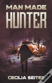 Man Made Hunter