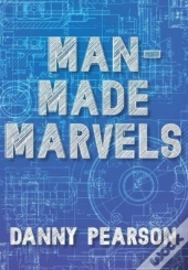 Man-Made Marvels