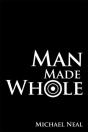 Man Made Whole - Preview