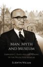 Man, Myth And Museum - Preview