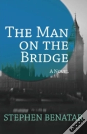 Man On The Bridge