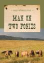 Man On Two Ponies - Preview