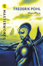 Man Plus - Preview