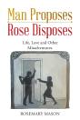 Man Proposes-Rose Disposes - Preview