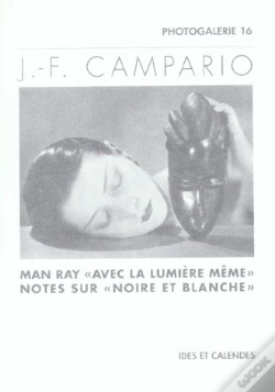 Capa do artigo Man Ray : De La Lumiere Meme Note Sur Noire Et Blanche