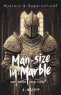 Man-Size In Marble And Other Grim Tales - Preview