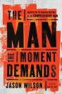 Man The Moment Demands - Preview