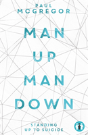 Man Up Man Down - Preview