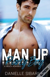 Man Up Party Boy