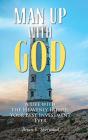 Man Up With God - Preview