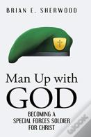 Man Up With God