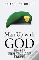 Man Up With God