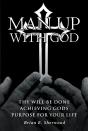 Man Up With God - Preview