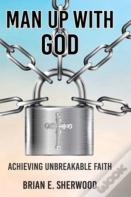 Man Up With God