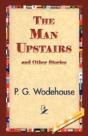 Man Upstairs And Other Stories - Preview