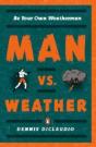 Man Vs. Weather - Preview