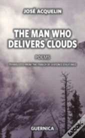 Man Who Delivers Clouds