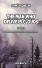 Man Who Delivers Clouds - Preview