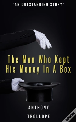 Capa do artigo Man Who Kept His Money In A Box