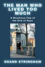 Man Who Lived Too Much - Preview