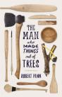 Man Who Made Things Out Of Trees - Preview