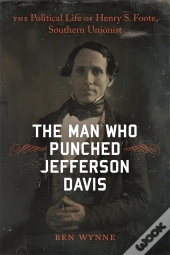 Man Who Punched Jefferson Davis