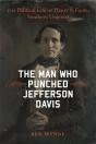 Man Who Punched Jefferson Davis - Preview