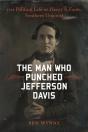 Man Who Punched Jefferson Davis - Preview