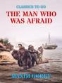 Man Who Was Afraid - Preview