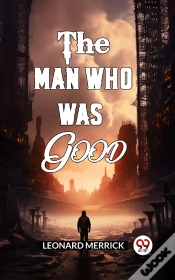Capa do artigo Man Who Was Good