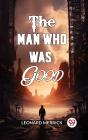 Man Who Was Good - Preview