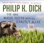 Man Whose Teeth Were All Exactly Alike - Preview