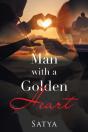 Man With A Golden Heart - Preview