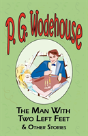 Man With Two Left Feet And Other Stories - Preview