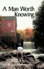 Man Worth Knowing - Preview