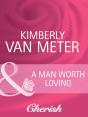 Man Worth Loving - Preview