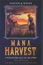 Mana Harvest - Preview