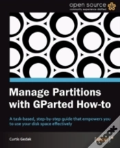 Capa do artigo Manage Partitions With Gparted (How-To)