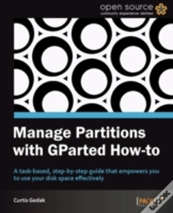 Capa do artigo Manage Partitions With Gparted (How-To)
