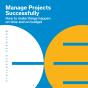 Manage Projects Successfully - Preview