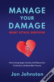 Capa do artigo Manage Your Damage Heart Attack Survivor