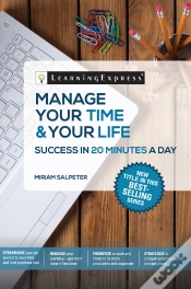 Capa do artigo Manage Your Time & Your Life: Success In 20 Minutes A Day