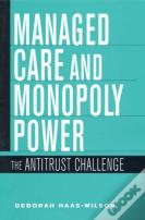 Managed Care And Monopoly Power