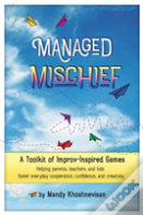 Managed Mischief