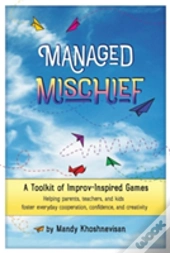 Managed Mischief