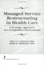 Managed Service Restructuring In Health Care - Preview